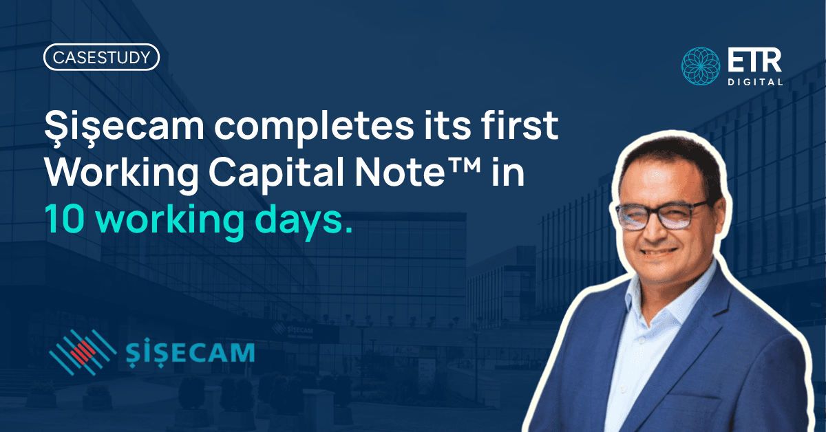 Şişecam completes its first Working Capital Note™